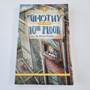 Timothy of the 10th Floor by Jenny Phillips, The Good and The Beautiful Level 3